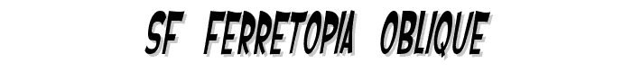 SF Ferretopia Oblique font